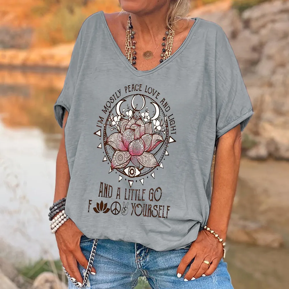 I'm Mostly Peace Love And Light Printed Women's T-shirt