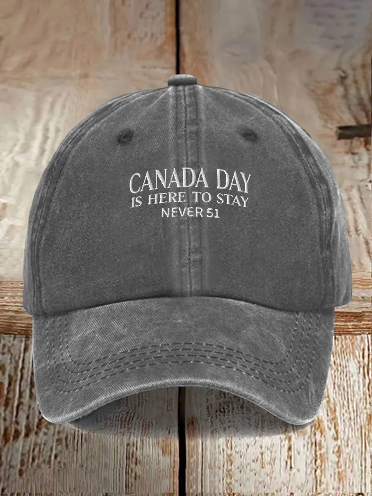 Canada Day Is Here To Stay Never 51 Printed Baseball Caps