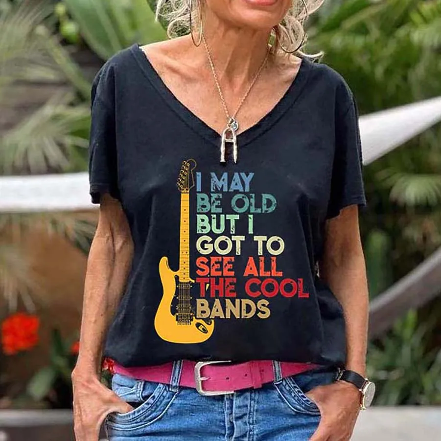 I May Be Old But I Got To See All The Cool Bands Print Women's T-shirt