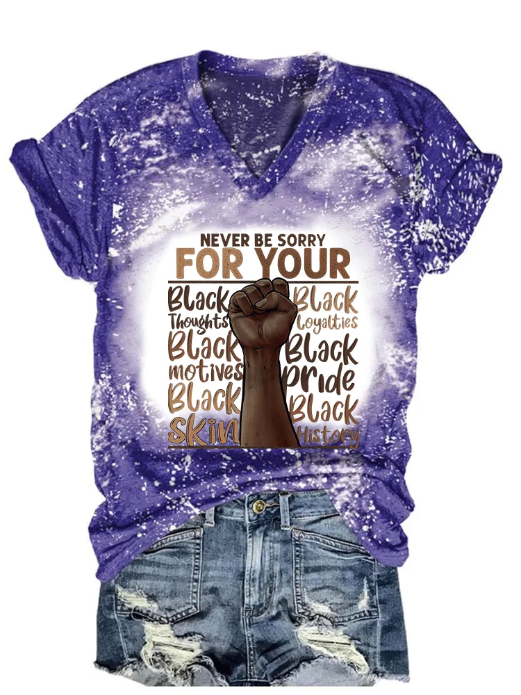 Women'S Never Be Sorry For Your Black V-Neck T-Shirt