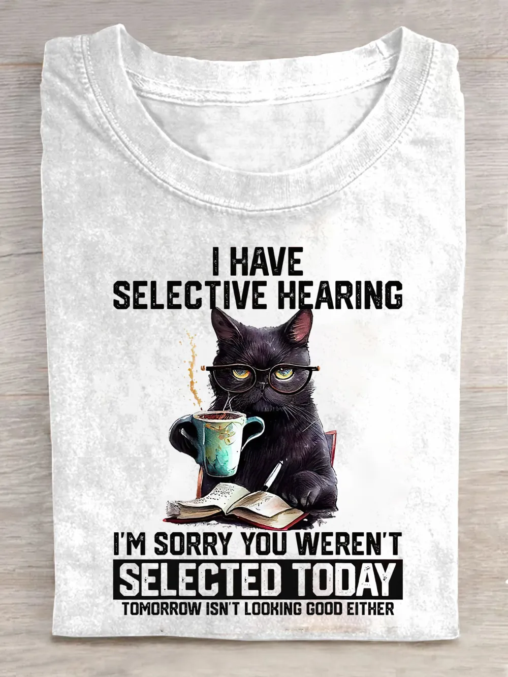 I Have Selective Hearing Printed Crew Neck Women's T-shirt