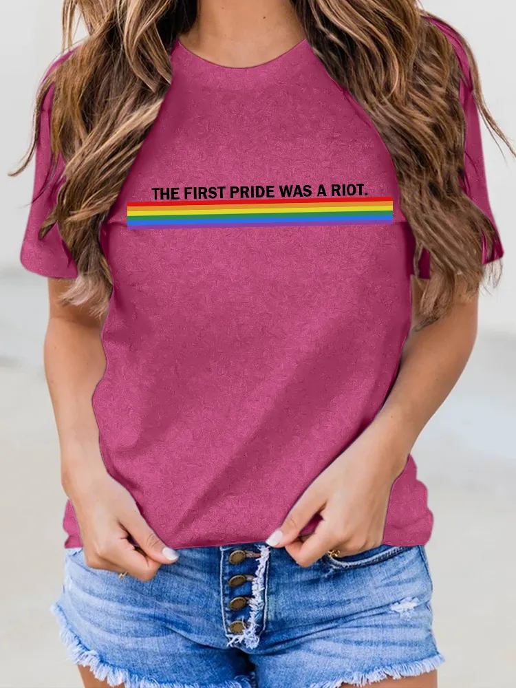 Women'S The First Pride Was A Riot Round-Neck Short-Sleeved T-Shirt