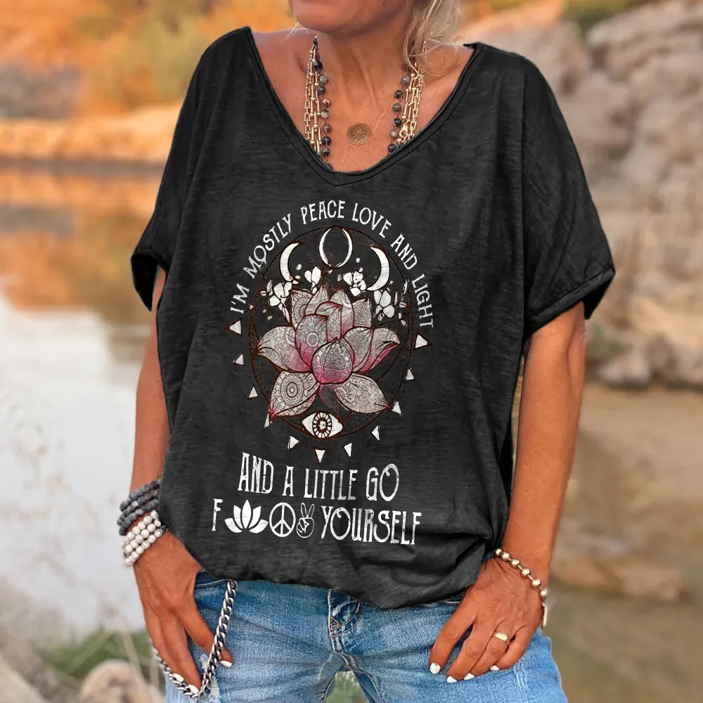 I'm Mostly Peace Love And Light Printed Women's T-shirt