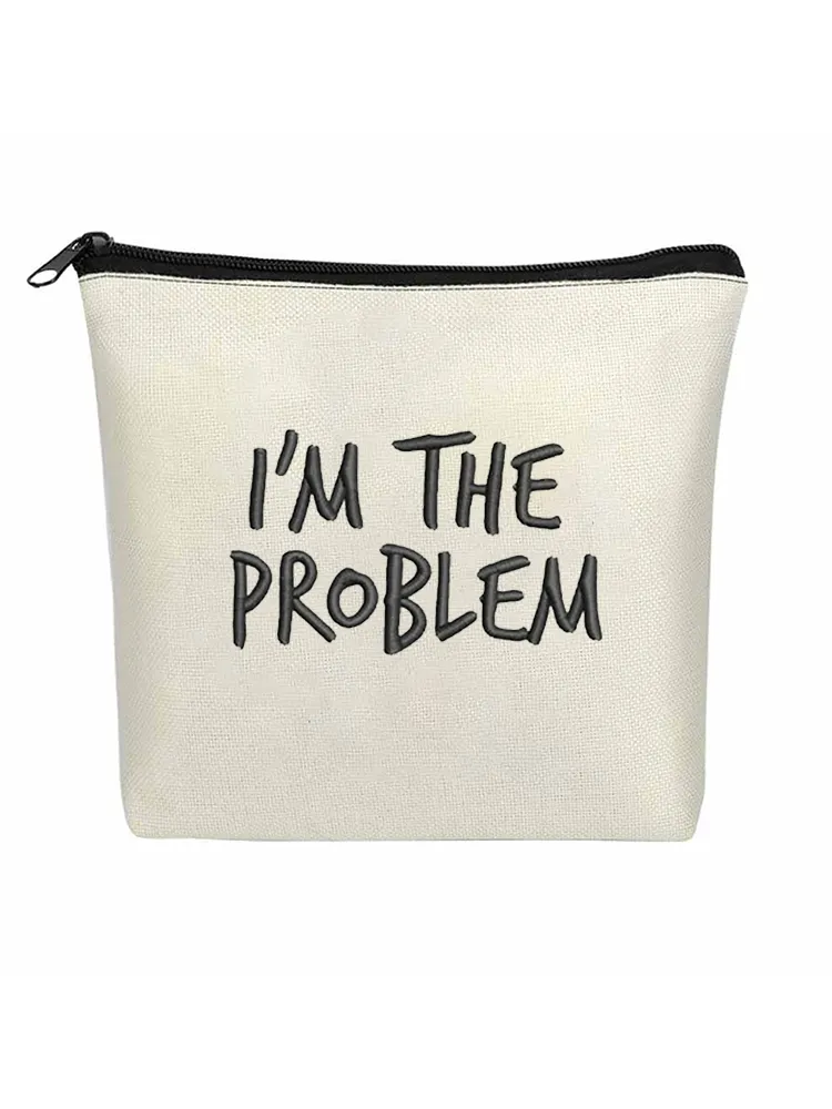 I'M The Problem Linen Cosmetic Bag