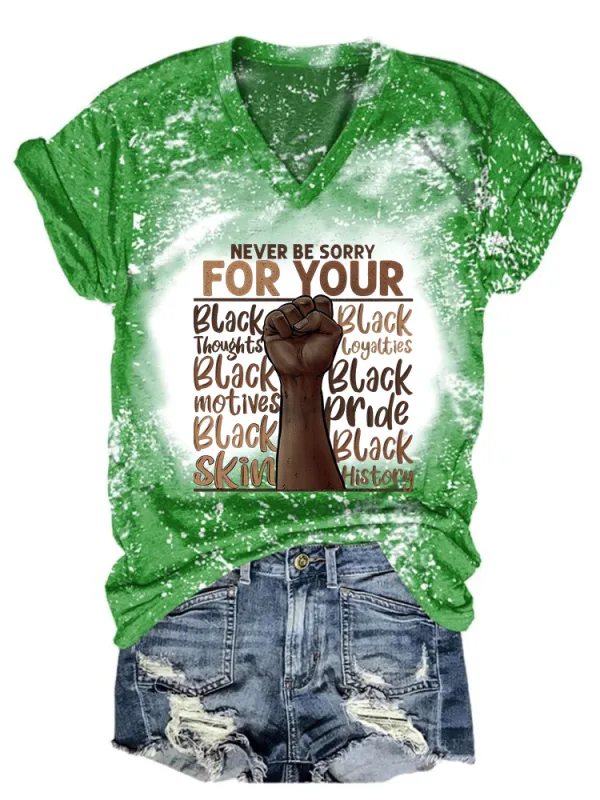 Women'S Never Be Sorry For Your Black V-Neck T-Shirt