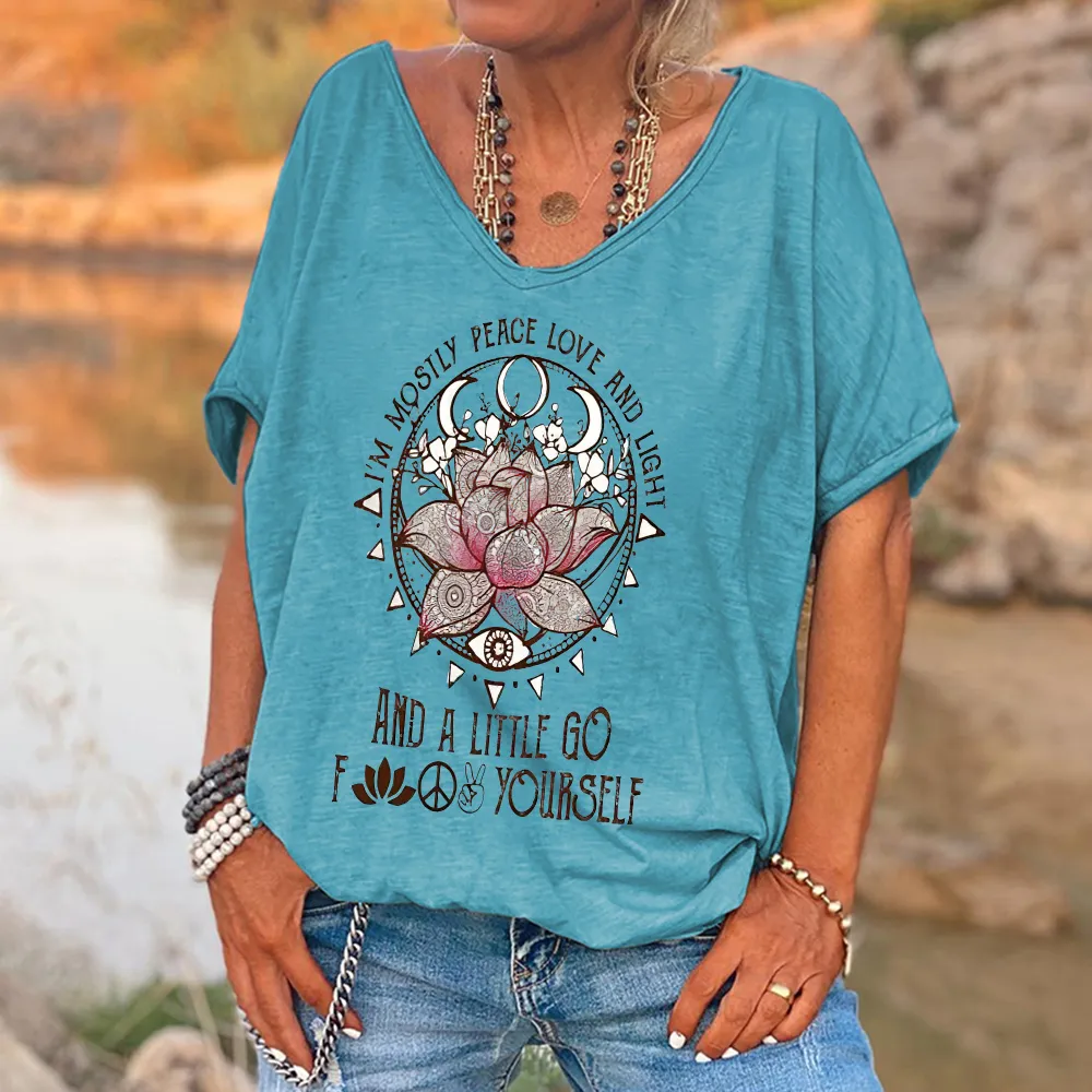 I'm Mostly Peace Love And Light Printed Women's T-shirt
