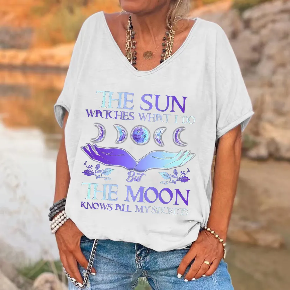 The Sun Watches What I Do But The Moon Knows All My Secrets Printed V-neck Women's T-shirt