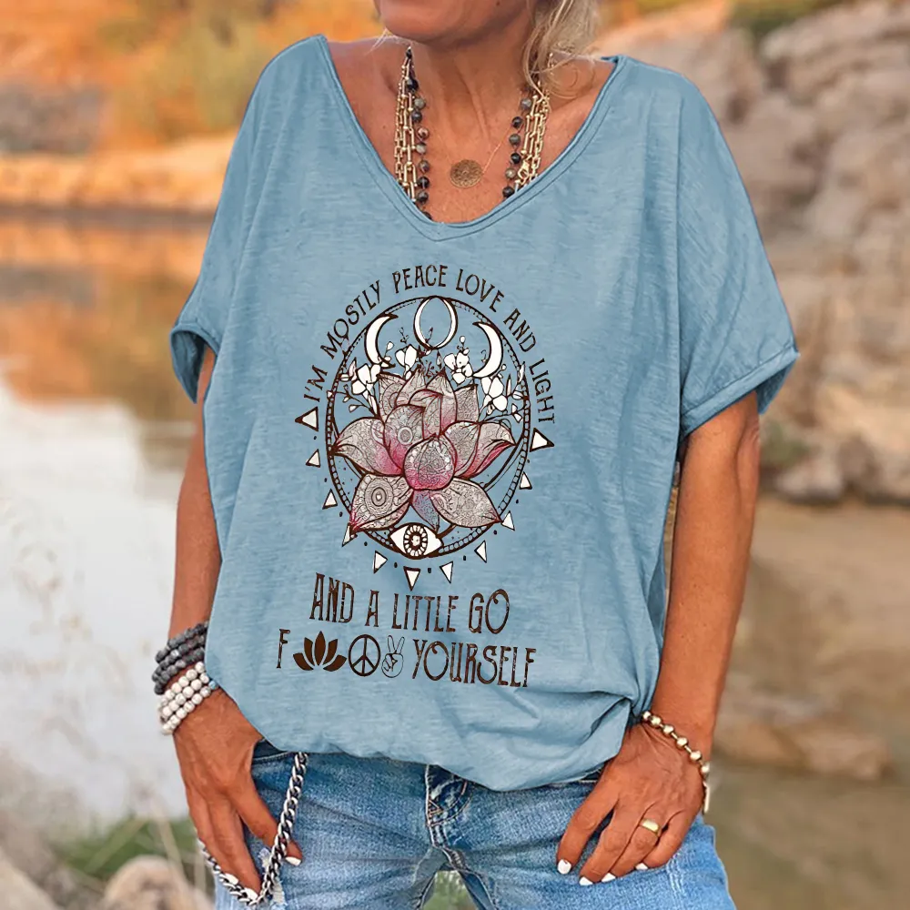 I'm Mostly Peace Love And Light Printed Women's T-shirt