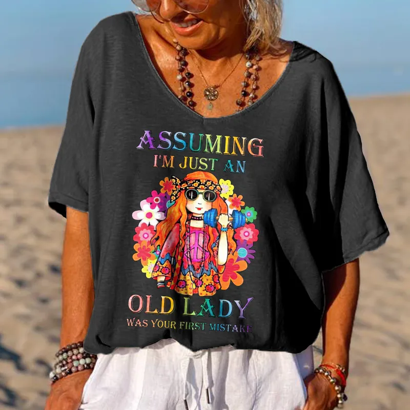 [🔥Clearance Sale]Assuming I'm Just An Old Lady Was Your First Mistake Graphic Tees