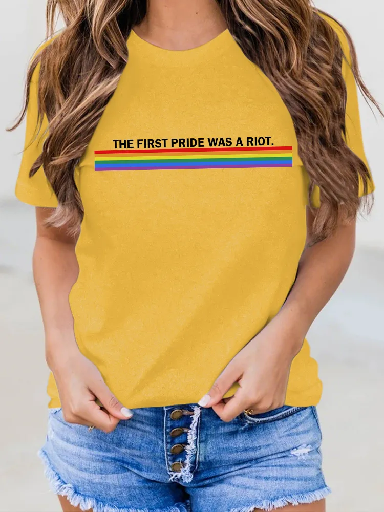 Women'S The First Pride Was A Riot Round-Neck Short-Sleeved T-Shirt