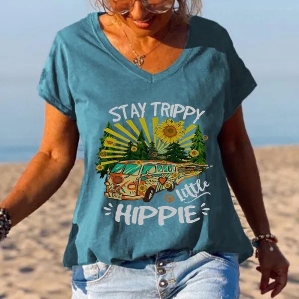 Stay Trippy Little Hippie Women V-neck Casual Outdoor Tees