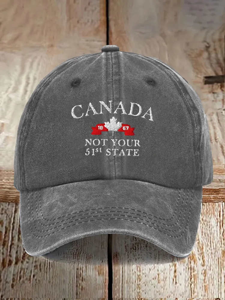 Canada Not Your 51'St State Printed Baseball Caps