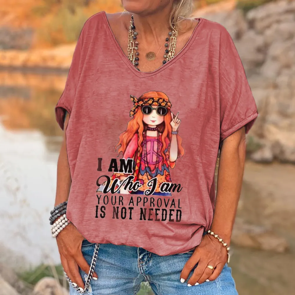 I Am Who I Am Your Approval Is Not Needed Print V-Neck Women'S T-Shirt