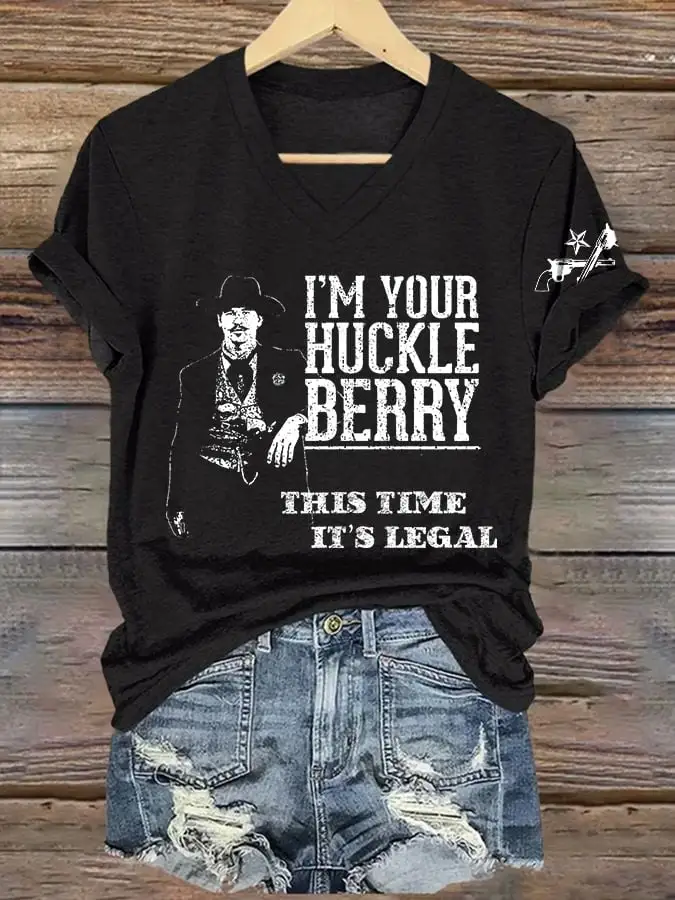 V-Neck Retro I'm Your Huckleberry This Time It's Legal Print T-Shirt
