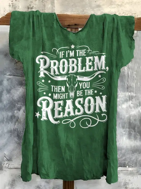 Women's If There'S A Problem, You Could Be The Reason Western Country Music Printed Short-Sleeved T-Shirt