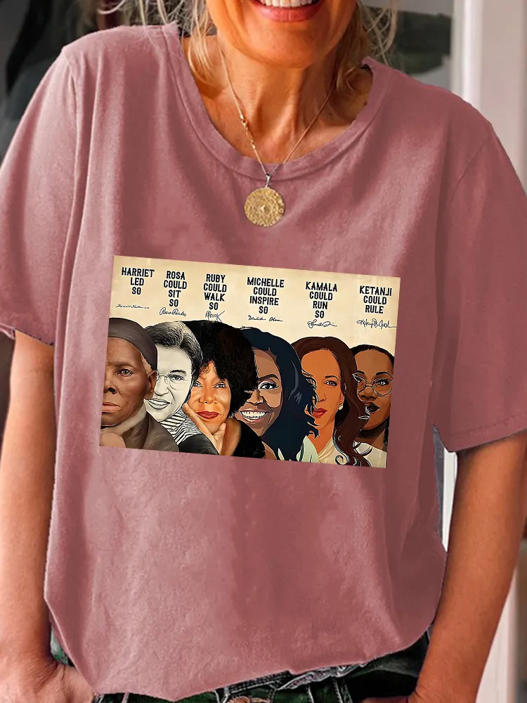 Women'S Harriet Led So Rosa Could Sit So Ruby Could Walk So Michelle Could Inspire So Kamala Could Run So Ketanji Could Rule Round-Neck Short-Sleeved T-Shirt