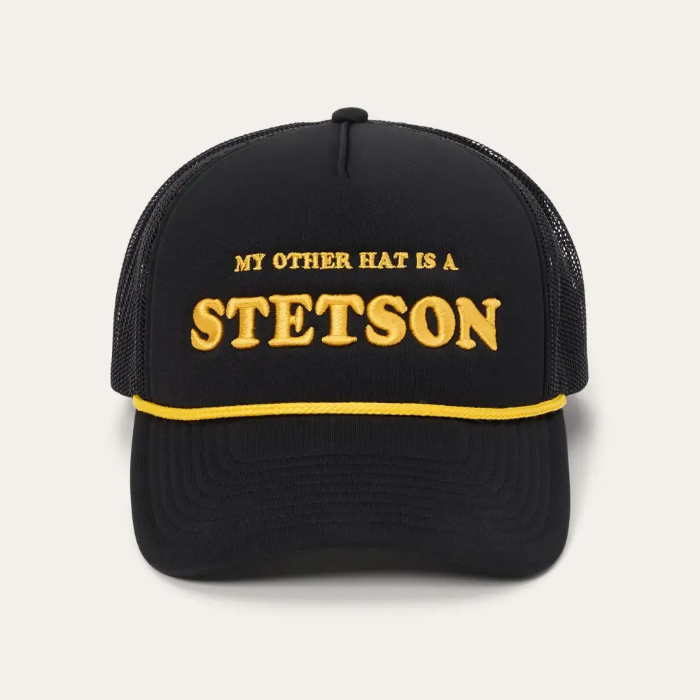 My Other Hat Is A Stetson Trucker Cap