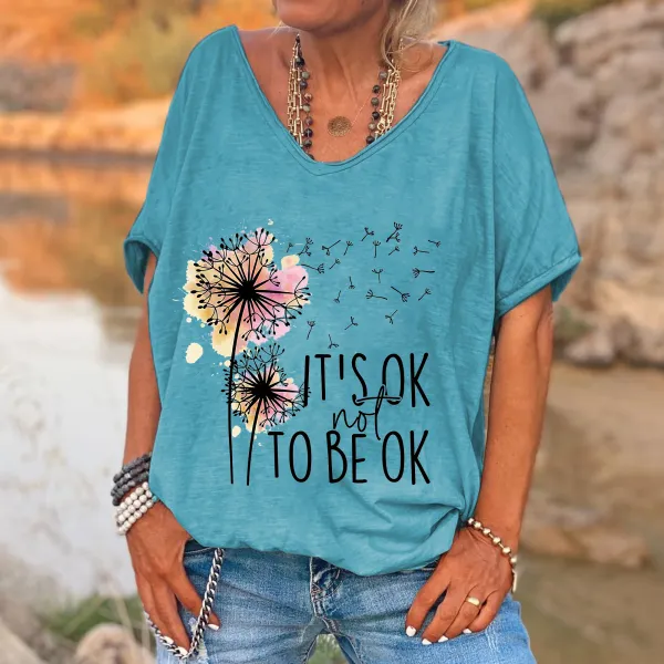 It's Ok Not To Be Ok Printed Women's V-neck T-shirt