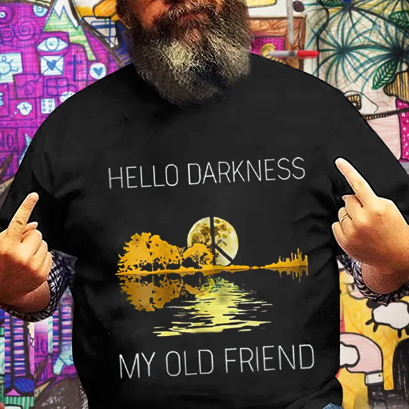 Hello Darkness My Old Friend Men's T-shirt