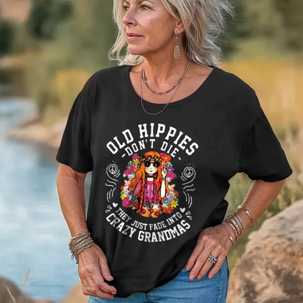 Old Hippie Don't Die Women's Casual Tees