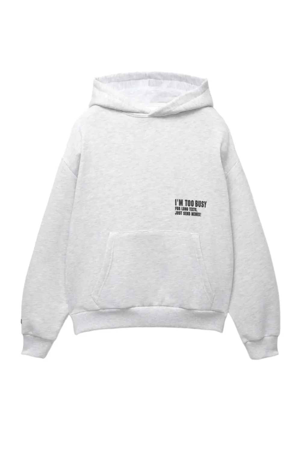 Sudadera capucha I'm too busy